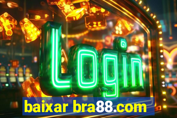 baixar bra88.com